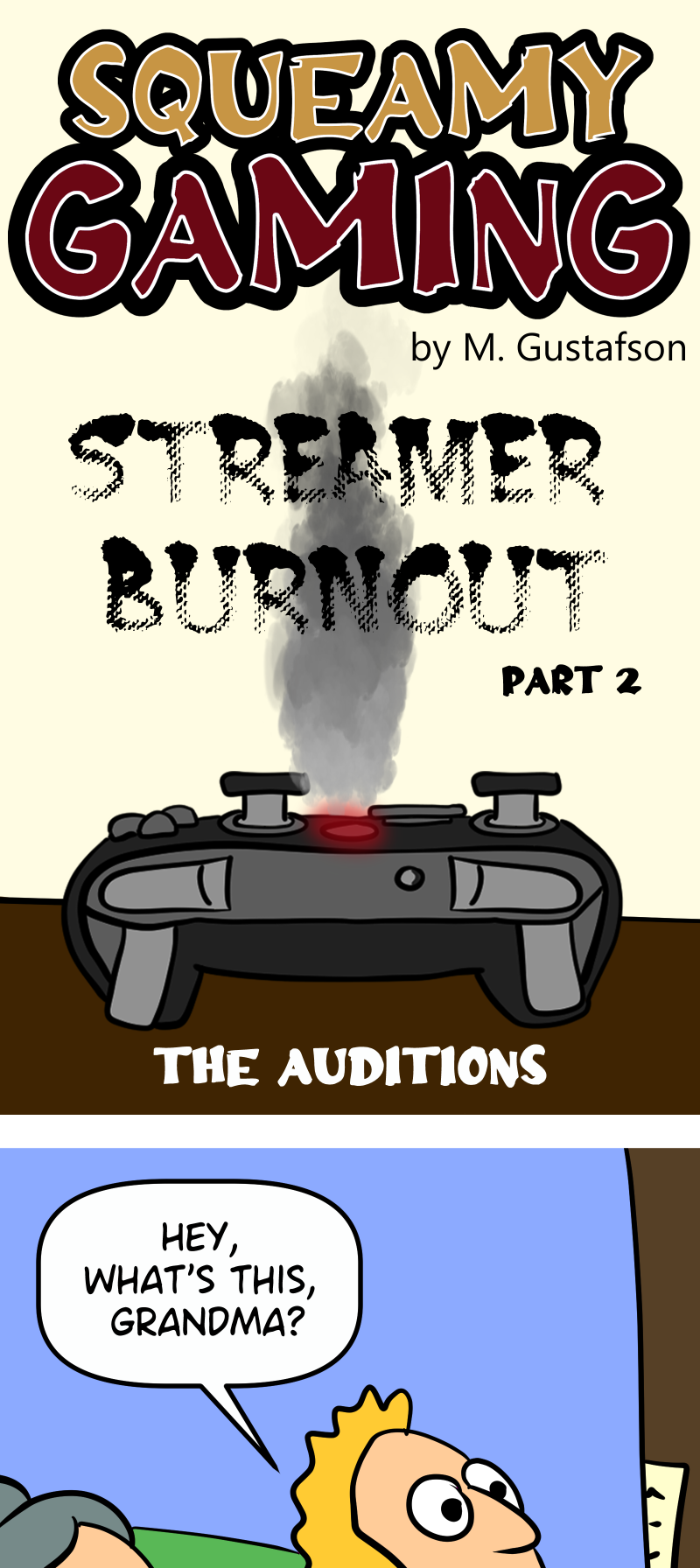 Read Squeamy Gaming 033 Streamer Burnout Part 2 The Auditions