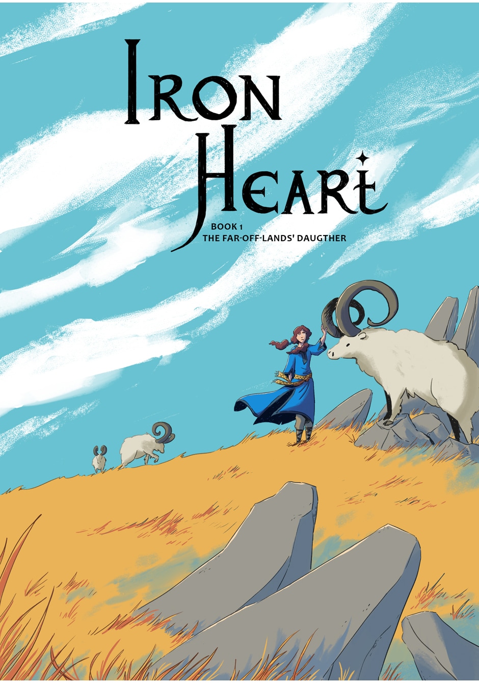 Read Iron Heart :: Book 1 - The Far-off-Lands' daugther | Tapas Community