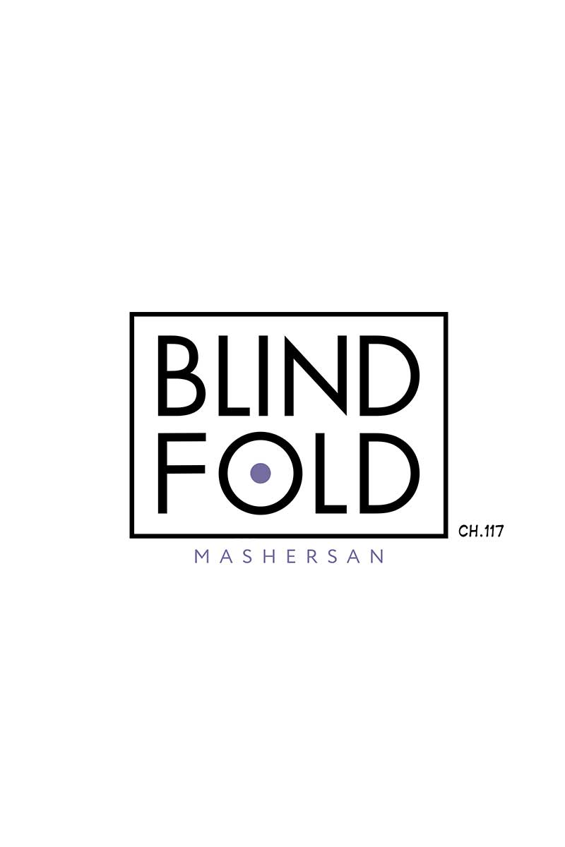 Read BLINDFOLD :: BLINDFOLD ch.117