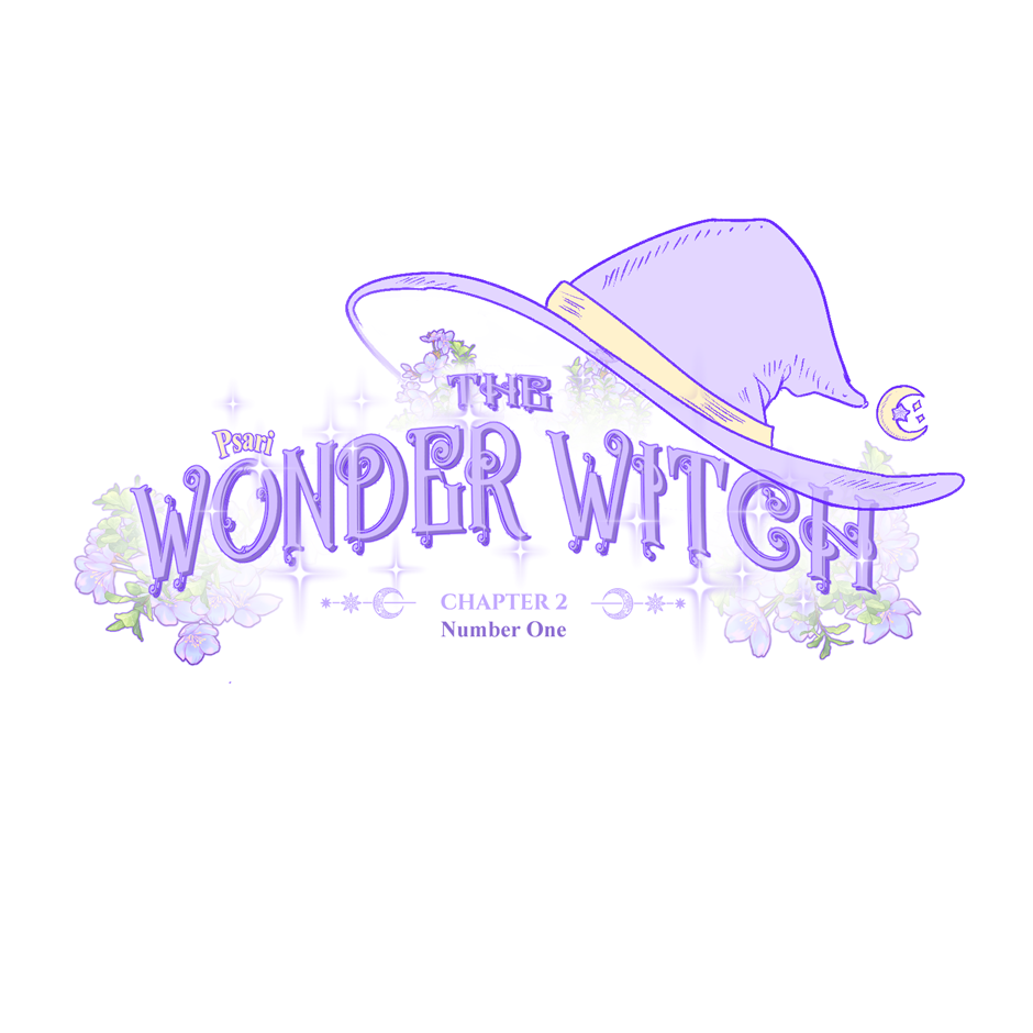 Read The Wonder Witch :: Chapter 2 : The Number One (part 1/2)