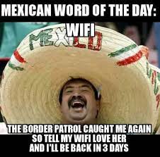 funny drunk mexican memes