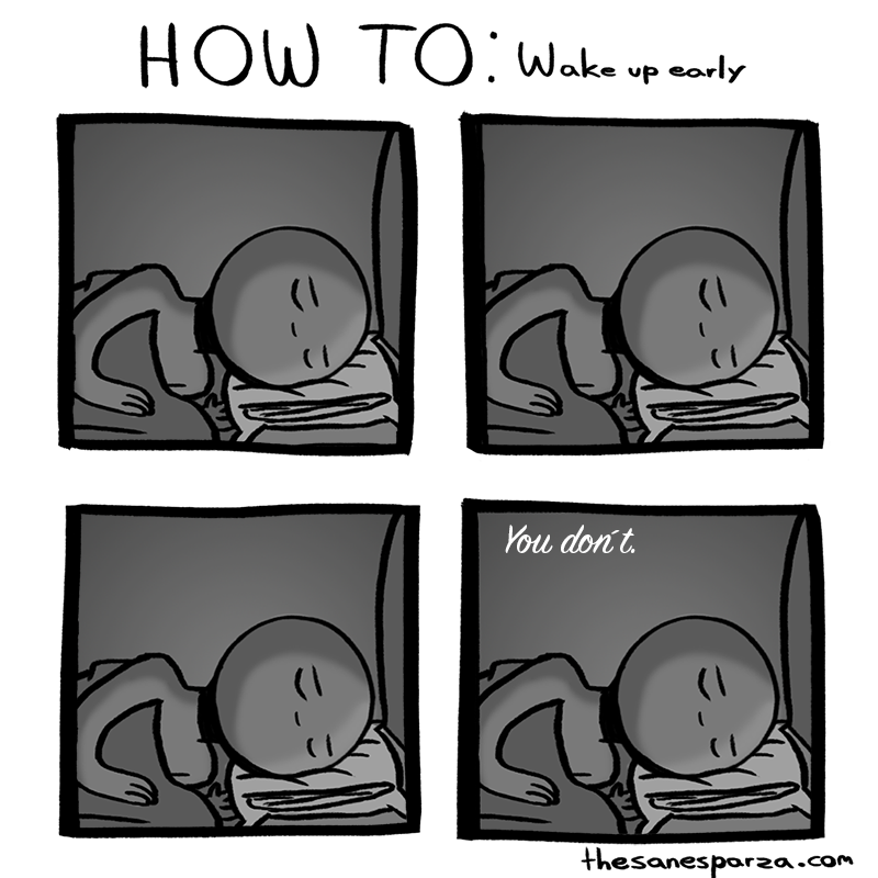 Read How To: Comics :: How To: Wake Up Early 