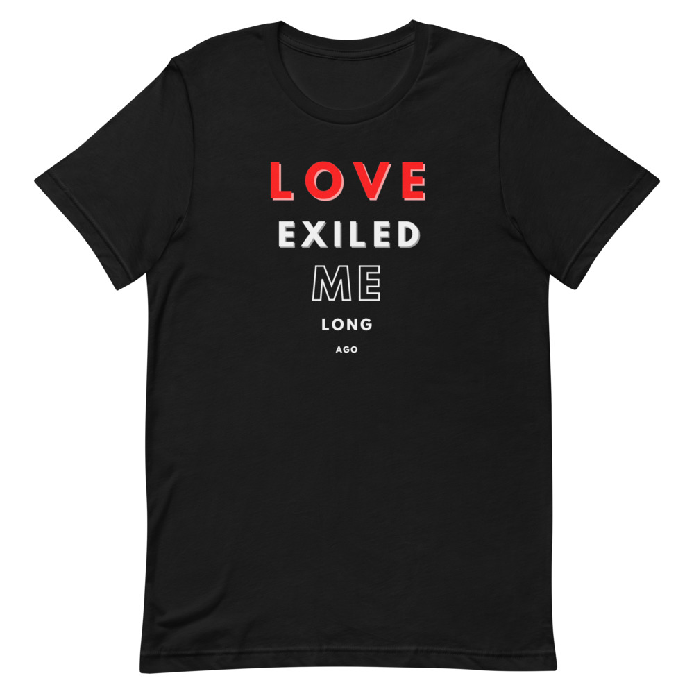 Love Exiled Me Quote - White