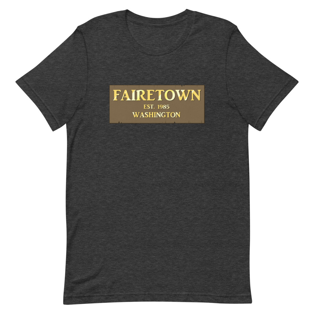 Fairetown Wooden Sign T-Shirt