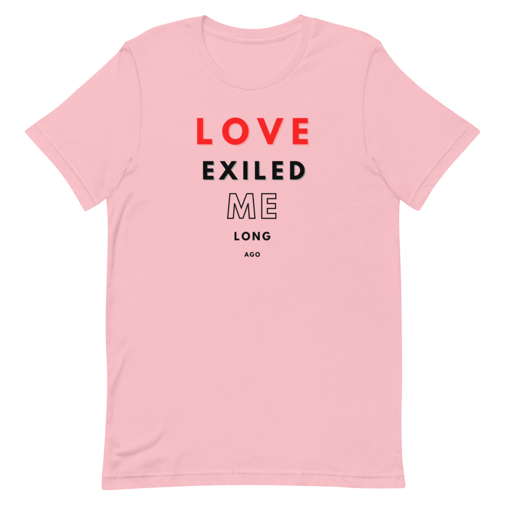 Love Exiled Me Quote