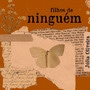 filhos de ninguém