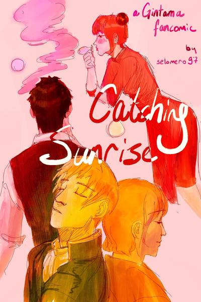 Catching Sunrise, a Gintama fancomic