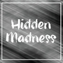 Hidden Madness 