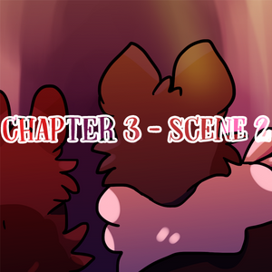 Chapter 3 - Scene 2