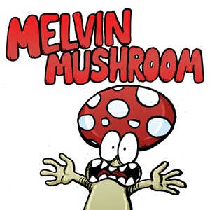 Melvin Mushroom