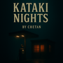 Kataki Nights