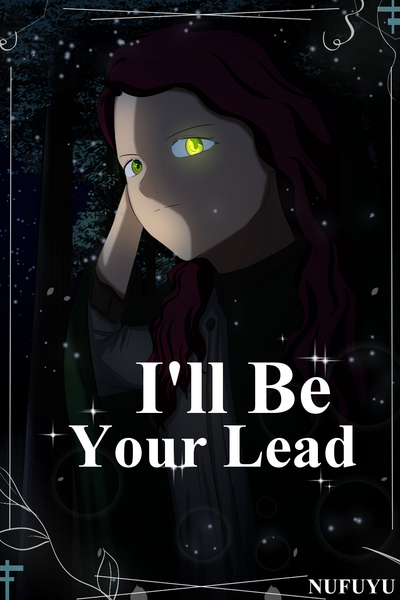 I'll Be Your Lead