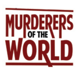 Murderers of the World- Touch One Touch All!