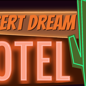 The Desert Dream Motel