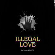 Illegal Love