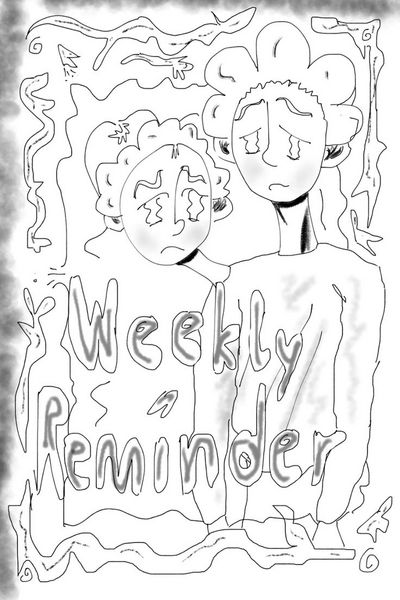 Weekly Reminder