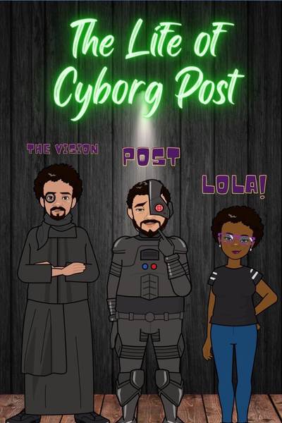 The Life of Cyborg Post