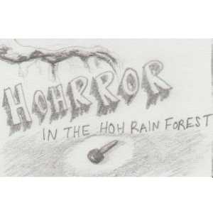 Hohrror in the Hoh Rain Forest (2017)