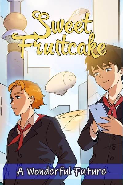 Sweet Fruitcake: A Wonderful Future