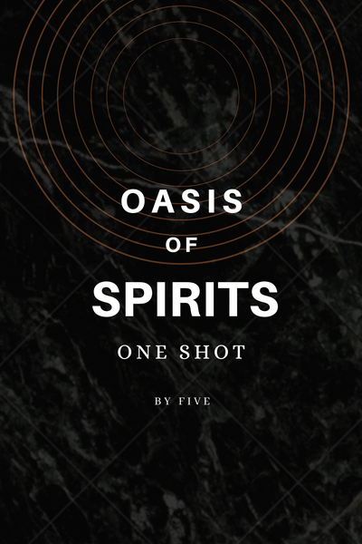 Oasis of Spirits