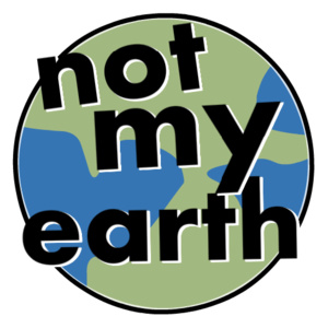 Not My Earth Not My Problem (General Comics)