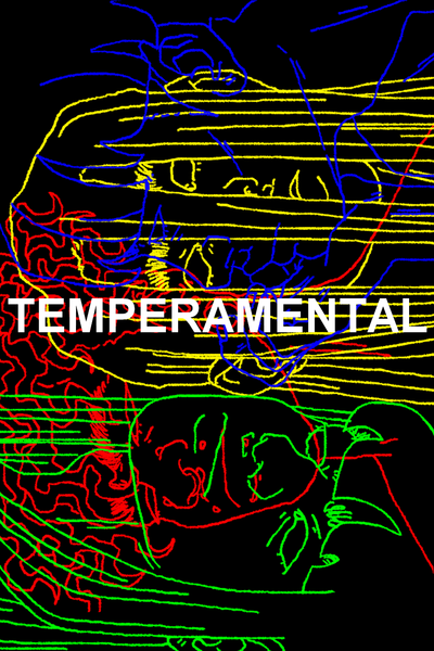 TEMPERAMENTAL