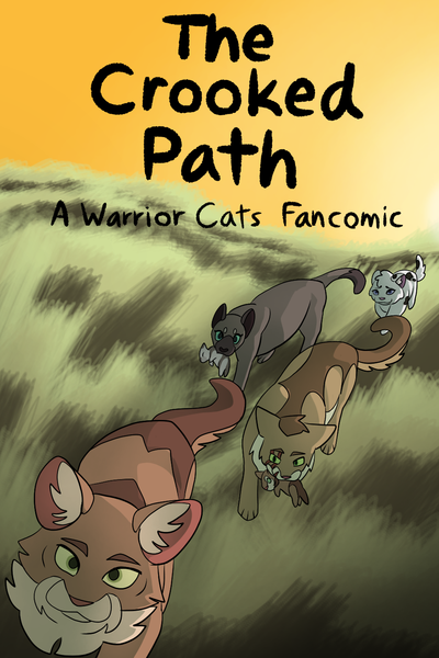 The Crooked Path: A Warrior Cats Fancomic