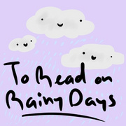 To Read on Rainy Days