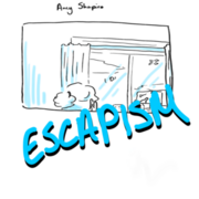 Escapism
