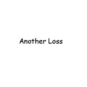 Another Loss