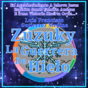 Zuzuky La Guerrera De Hielo: Edici&oacute;n Novela