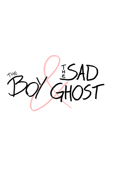 The Boy & The Sad Ghost
