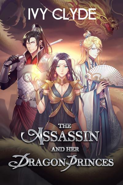 The Assassin and Her Dragon Princes