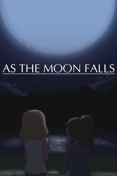 As the Moon Fell