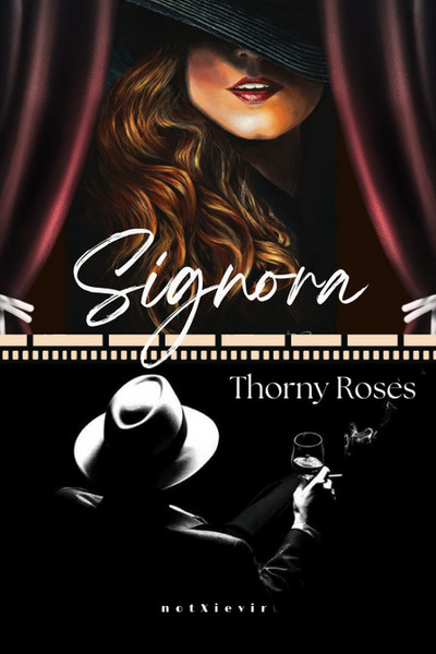 Signora: Thorny Roses 