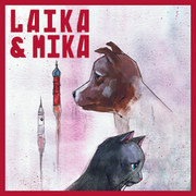 Laika &amp; Mika