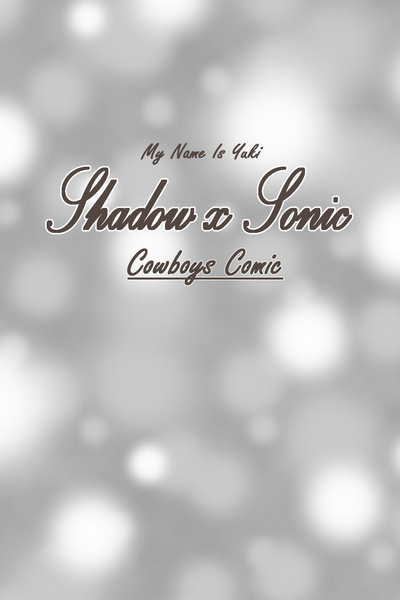 (ShadowxSonic)Cowboys Comic