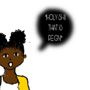HI REIGN!!!