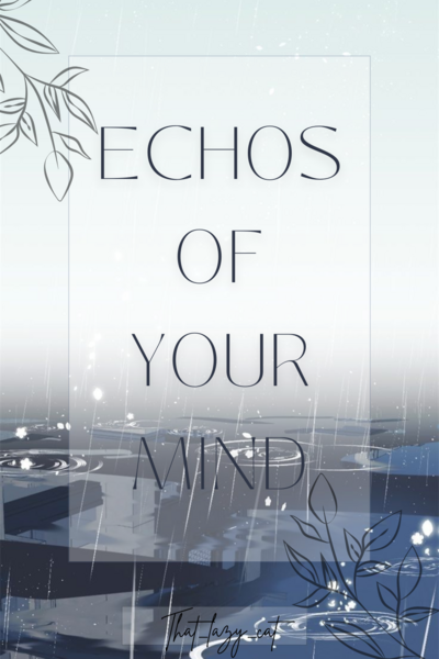 Echo's Of Your Mind