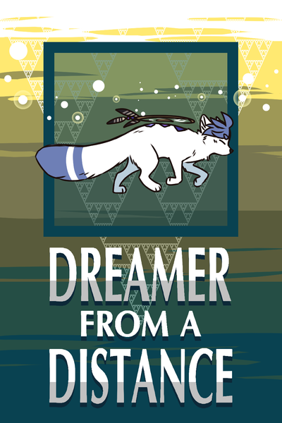 Dreamer from a Distance