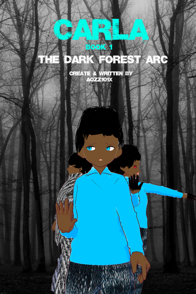 Carla Book 1: The Dark Forest Arc