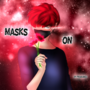 Masks On