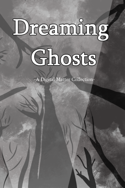 Dreaming Ghosts