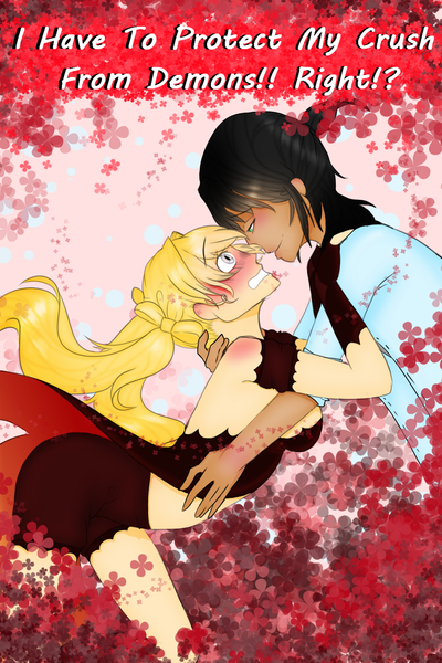 I have to protect my crush from demons!! Right!?