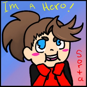 I'm a Hero! (Sorta)