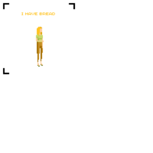 I Have Bread