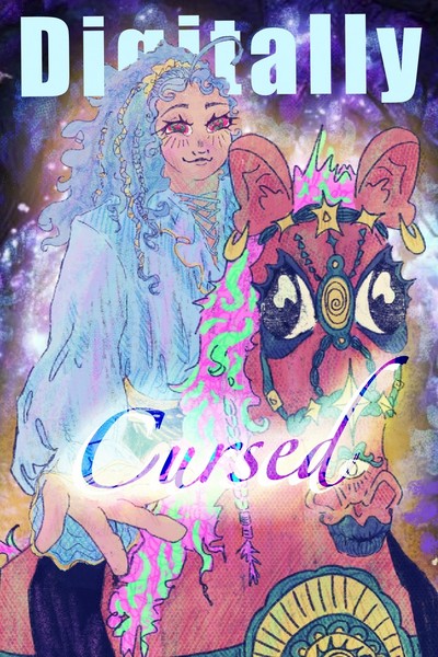 Digitally cursed