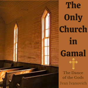 The Only Church in Gamal
