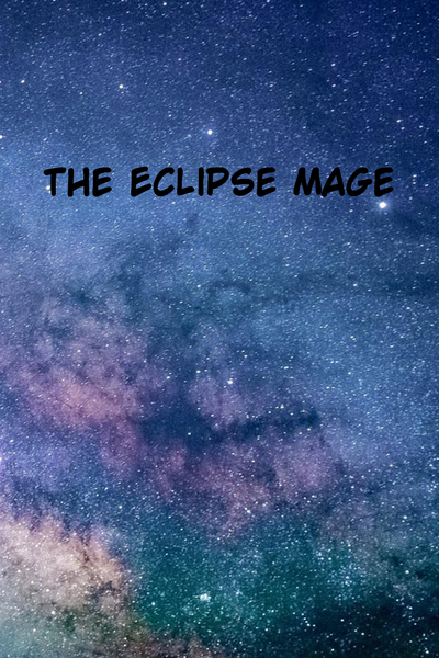 The Eclipse Mage