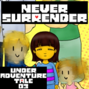 Never surrender